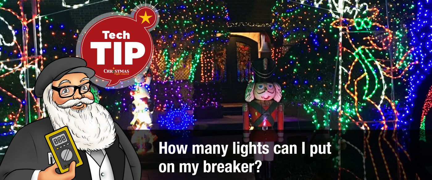 How many Christmas Lights can I run on my breaker?