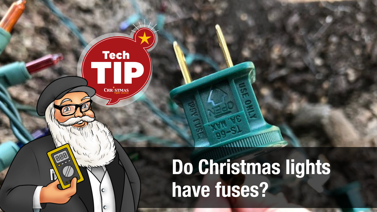 Do Christmas Lights have fuses