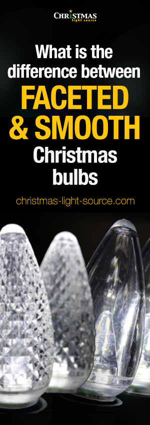 What is the difference between faceted and smooth bulbs