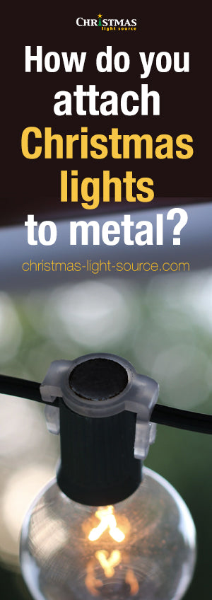 How do you attach Christmas lights to metal?
