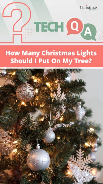 How Many Christmas Lights Should I Put On My Tree?