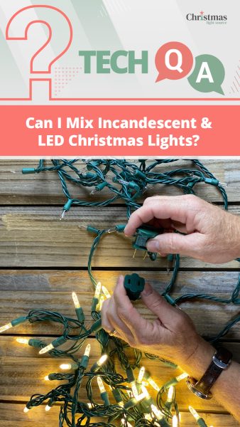 Can I mix incandescent and LED Christmas lights?